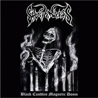 Shambles (THA) : Black Candles Magnetic Doom